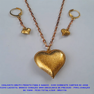 CONJUNTO BRUTO PRONTO PARA O BANHO - COM CORRENTE CARTIER DE 45CM FECHO LAGOSTA- BRINCO CORAÇÃO 9MM ARGOLINHA DE PRESSÃO - PING.CORAÇÃO DE 25MM - PESO TOTAL 4.5GR - BRU1156