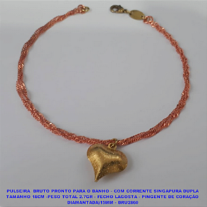 PULSEIRA  BRUTO PRONTO PARA O BANHO - COM CORRENTE SINGAPURA DUPLA TAMANHO 18CM -PESO TOTAL 2.7GR - FECHO LAGOSTA - PINGENTE DE CORAÇÃO DIAMANTADA)15MM - BRU2860