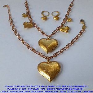 CONJUNTO NO BRUTO PRONTO PARA O BANHO - PULSEIRA/SHOCKER/BRINCO PULSEIRA C/18CM - SHOCKER 40CM - BRINCO ARGOLINHA DE PRESSÃO -  CORAÇÃO DIAMANTADO 9MM/15MM/25MM DIAMANTADO - PESO TOTAL 15.7GR - BRU5540