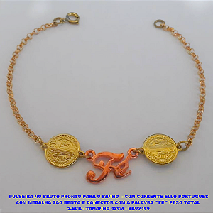 PULSEIRA NO BRUTO PRONTO PARA O BANHO(CX74)  - COM CORRENTE ELLO PORTUGUES COM MEDALHA SAO BENTO E CONECTOR COM A PALAVRA " FÉ " PESO TOTAL  3.6GR - TAMANHO 18CM - BRU7160