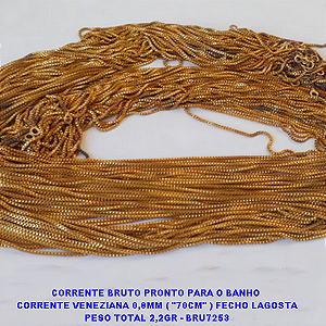CORRENTE BRUTO PRONTO PARA O BANHO(CX48)  CORRENTE VENEZIANA 0,8MM ( ''70CM'' ) FECHO LAGOSTA PESO TOTAL 2,2GR - BRU7255