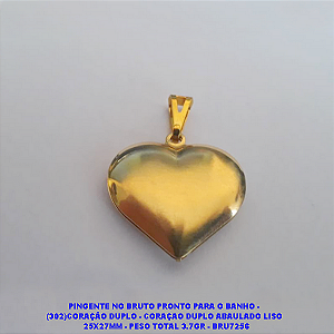 PINGENTE NO BRUTO PRONTO PARA O BANHO -  (302)CORAÇÃO DUPLO - CORAÇAO DUPLO ABAULADO LISO   25X27MM - PESO TOTAL 3.7GR - BRU7256
