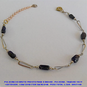 PULSEIRA NO BRUTO PRONTO PARA O BANHO(CX74) - PULSEIRA - TAMNHO 18CM +EXTENSOR - COM CONECTOR EM RESINA - PESO TOTAL 3.2GR - BRU7149