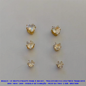 BRINCO  NO BRUTO PRONTO PARA O BANHO -  TRIO DE BRINCO COM TREIS TAMANHOS 5MM / 4MM / 3MM - MODELO DE CORAÇÃO - PESO DO TRIO 1.1GR - BRU7499