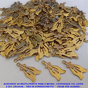 PINGENTE NO BRUTO PRONTO PARA O BANHO (CX24)- COMPOSIÇÃO 70% LATÃO E 30% ZIRCONIA - "MÃO DE AGRADECIMENTO " - VENDA POR UNIDADE -  PESO 1.2GR - TAMANHO 20MM - BRU7527