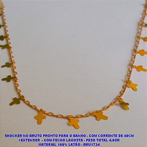 SHOCKER NO BRUTO PRONTO PARA O BANHO - COM CORRENTE DE 40CM +EXTENSOR  - COM FECHO LAGOSTA - PESO TOTAL 4.0GR MATERIAL 100% LATÃO - BRU1724