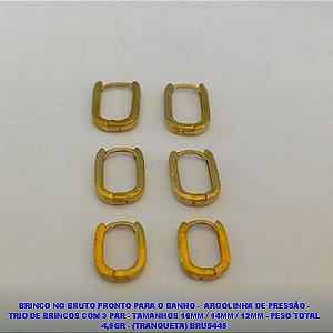 BRINCO NO BRUTO PRONTO PARA O BANHO(CX132) -  ARGOLINHA DE PRESSÃO - TRIO DE BRINCOS COM 3 PAR - TAMANHOS 16MM / 14MM / 12MM - PESO TOTAL 4,5GR - (TRANQUETA) BRU5445