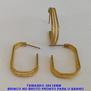 BRINCO NO BRUTO PRONTO PARA O BANHO - TAMANHO 28X18MM - PESO TOTAL 3,6GR - COMPOSIÇÃO 100% LATÃO - BRU4063