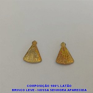 BRINCO NO BRUTO PRONTO PARA O BANHO - COMPOSIÇÃO 100% LATÃO(2141) - BRINCO DE PINGENTE N. S. APARECIDA 12MM  - PESO TOTAL 0,8GR - BRU0612