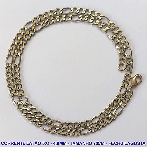CORRENTE NO BRUTO PRONTO PARA O BANHO - CORRENTE EM LATÃO 5X1 (M51128) - TAMANHO 70CM - LARGURA 4,8MM - FECHO LAGOSTA - PESO 20,9GR - COMPOSIÇÃO: 100% LATÃO - BRU10015