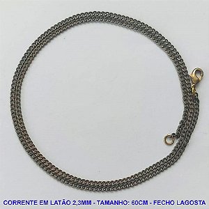 CORRENTE NO BRUTO PRONTO PARA O BANHO - CORRENTE EM LATÃO (M1064) - TAMANHO 60CM - LARGURA 2,3MM - FECHO LAGOSTA - PESO 5,8GR - COMPOSIÇÃO: 100% LATÃO - BRU10028