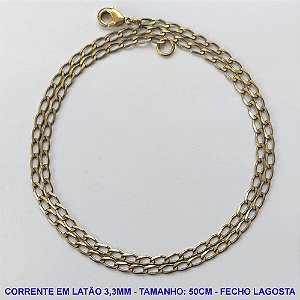 CORRENTE NO BRUTO PRONTO PARA O BANHO - CORRENTE EM LATÃO (M-188) - TAMANHO 50CM - LARGURA 3,3MM - FECHO LAGOSTA - PESO 5,8GR - COMPOSIÇÃO: 100% LATÃO - BRU10112
