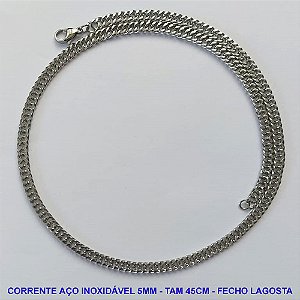 CORRENTE EM AÇO INOXIDÁVEL (AÇO06) - CORRENTE 5MM - TAMANHO: 45CM - FECHO LAGOSTA - COMPOSIÇÃO: AÇO INOXIDÁVEL - AÇO1044