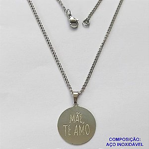 GARGANTILHA EM AÇO INOXIDÁVEL - (AÇO01) GARGANTILHA COM PINGENTE REDONDO "MÃE, TE AMO" - TAMANHO 45CM - FECHO LAGOSTA - COMPOSIÇÃO: AÇO INOXIDÁVEL - AÇO1137