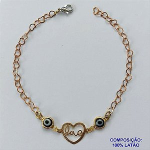 PULSEIRA NO BRUTO PRONTO PARA O BANHO (CX90) - PULSEIRA CORAÇÃO LOVE E OLHOS GREGOS- TAMANHO 18CM - PESO 2,4GR - FECHO LAGOSTA - BRU13580