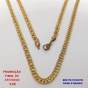 CORRENTE NO BRUTO PRONTO PARA O BANHO(CX179)CORRENTE TRANÇADA IMPORTADA -LARGURA 5MM - TAMANHO 60CM - COM FECHO LAGOSTA - PESO 17.1GR - BRU25536