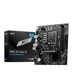 Placa-Mãe MSI Pro B760M-E Intel LGA 1700 M-ATX DDR5 - Preto