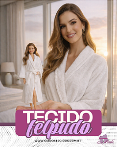 Tecido Felpudo 100% Algodão (Atoalhado)