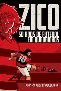 Zico - 50 anos de Futebol em Quadrinhos