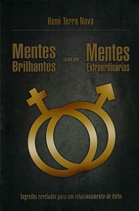 Mentes Brilhantes se Casam com Mentes Extraordinárias