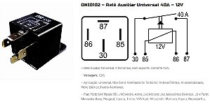 RELE AUXILIAR UNIV. S/SUP. 40A 12V 4 PINOS DNI0102 UNID.