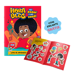 Hora do Blec: Seu poder é ser você!