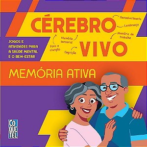 Cérebro Vivo - Memória Ativa