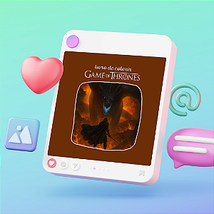 Arquivo Digital: Livro de Colorir - Inspirado na série Game Of Thrones