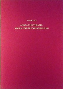 Agora Und Theater, Volks - Und Festversammlung