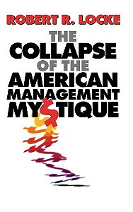 The Collapse Of The American Management Mystique