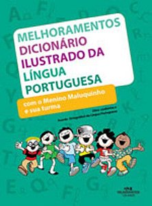Dicionário Ilustrado Da Língua Portuguesa - Com O Menino Maluquinho E Sua Turma