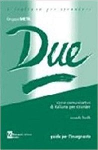 Due Corso Comunicativo Di Italiano Per Stranieri - Guida Per L'Insegnante