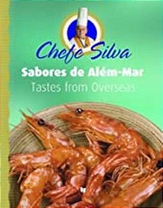 Sabores Além-Mar - Tastes From Overseas - Edição Bilingue