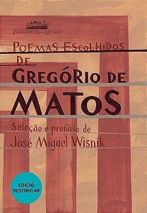Poemas Escolhidos De Gregorio De Matos - Edição Vestibular