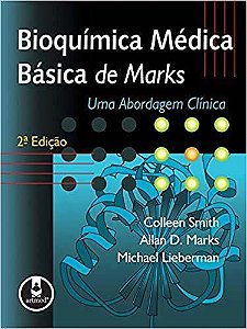 Bioquímica Médica Básica De Marks - Uma Abordagem Clínica - 2ª Edição