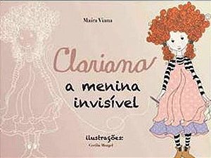 Clariana, A Menina Invisível