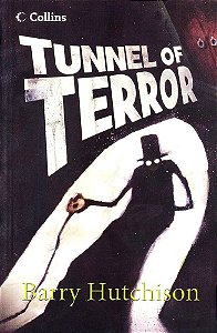 Tunnel Of Terror - Collins Read On