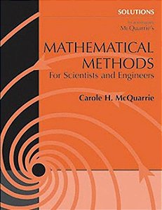 Solutions To Accompany Mcquarrie's Mathematical Methods For Scientists And Engineers-Paperback