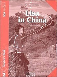 Lisa In China - Top Readers - Level 2 - Teacher's Pack