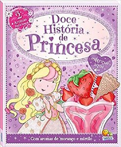 Doce História De Princesa - Com Aromas De Morango0 E Mirtilo