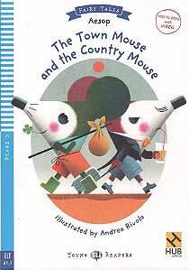 The Town Mouse And The Country Mouse - Hub Young R.fairy Tales - Stage 3 - Book W.video Multi-ROM
