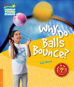 Why Do Balls Bounce? - Factbooks - Why Is It So? - Level 6