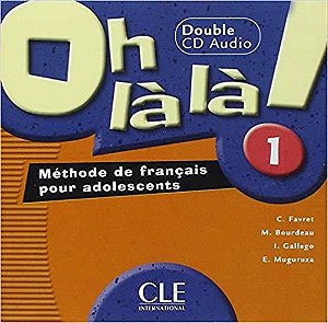 Oh Là Là! 1 - Double CD Audio Collectif