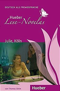 Julie, Köln - Hueber Lese-Novelas
