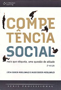 Competência Social - Mais Que Etiqueta, Uma Questão De Atitude - 2ª Edição