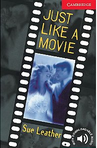 Just Like A Movie - Cambridge English Readers - Level 1