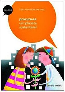 Procura-Se Um Planeta Sustentável - Segunda Edição