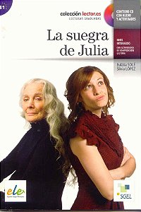 La Suegra De Julia - Colección Lector.ES - Nivel B1 - Libro Con Audio Descargable