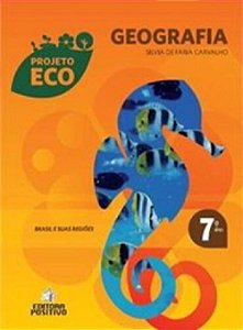Projeto Eco - Geografia - 7º Ano - Ensino Fundamental II
