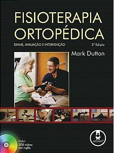 Fisioterapia Ortopédica - Exame, Avaliação E Intervenção - 2ª Edição